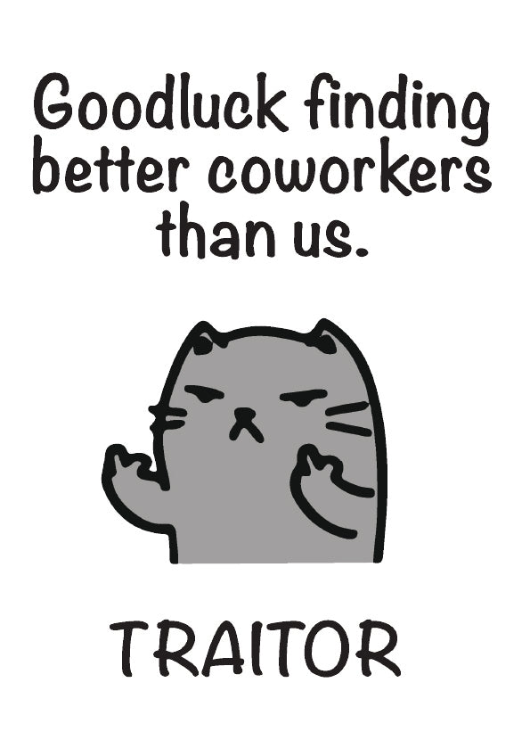 Farewell Greeting Card - Traitor