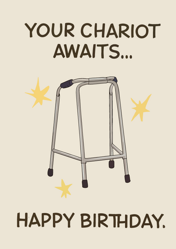 Birthday Greeting Card - Chariot Awaits